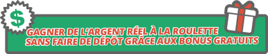 argent reel roulette sans depot bonus gratuit
