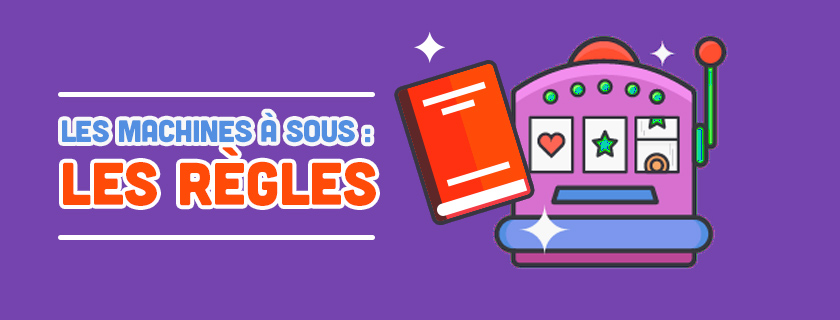 Comment jouer aux machines a sous