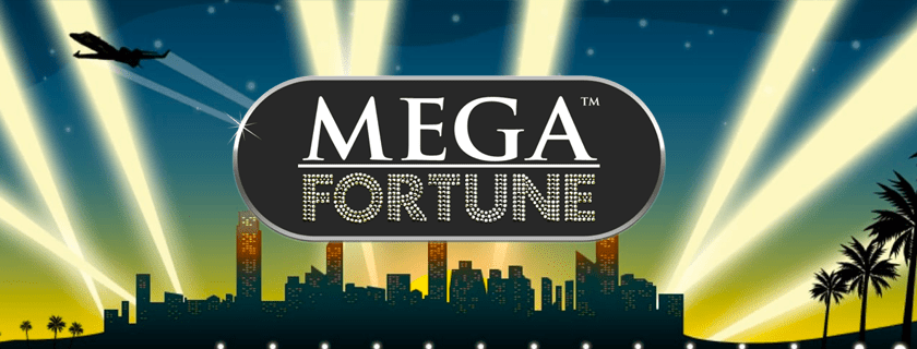 Mega fortune